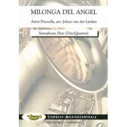         Milonga Del Angel - Astor Piazzolla / Arr. Johan van der Linden
    