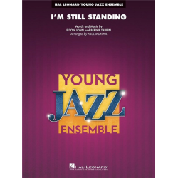         I'm Still Standing - Elton John / Arr. Paul Murtha
    