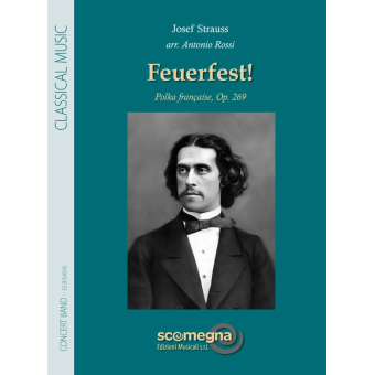 Feuerfest! - Polka française, Op. 269