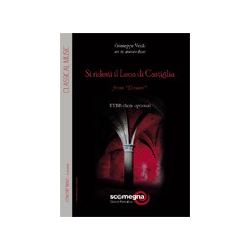         SI RIDESTI IL LEON DI CASTIGLIA - Giuseppe Verdi / Arr. Antonio Rossi
    