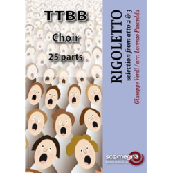         RIGOLETTO  Atto 2&3 (TTBB choir set) - Giuseppe Verdi / Arr. Lorenzo Pusceddu
    