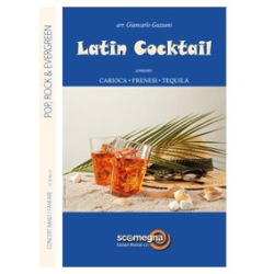         LATIN COCKTAIL - Diverse / Arr. Giancarlo Gazzani
    