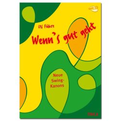         Wenn's gut geht - Neue Swing-Kanons (Noten ohne CD) - Uli Führe
    