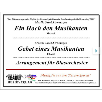 Ein Hoch den Musikanten / Gebet eines Musikanten (Marschbuchformat) DN