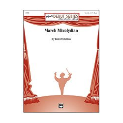         March Mixolydian Score - Robert Sheldon
    