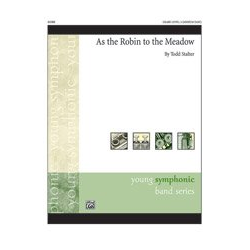         As the Robin to the Meadow Score - Todd Stalter
    