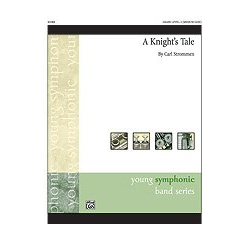         Knights Tale  A (concert band score) - Carl Strommen
    
