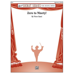         Zero to Ninety! (c/b score) - Vince Gassi
    