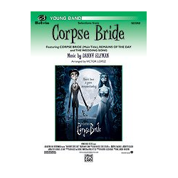         Corpse Bride; Selections from Score - Victor Lopez
    