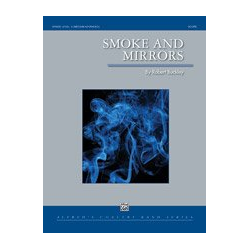         Smoke And Mirrors (c/b score) - Robert (Bob) Buckley
    