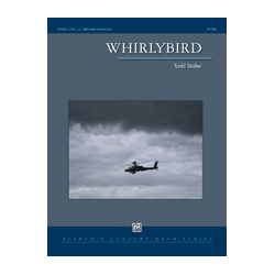         Whirlybird (c/b score) - Todd Stalter
    