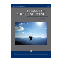         Chase The Shouting Wind (c/b score) - Vince Gassi
    
