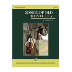         Songs of Old Kentucky Score - Brant Karrick
    