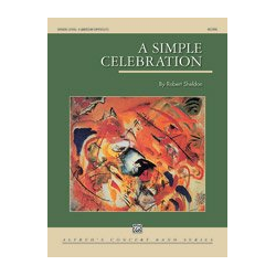        Simple Celebration; A (score) - Robert Sheldon
    
