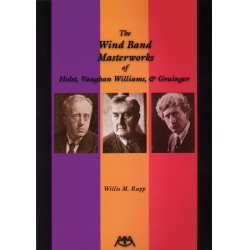         The Wind Band Masterworks of ... - Willis M. Rapp
    