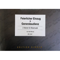         Feierlicher Einzug (Marschbuch) General Audienz
    