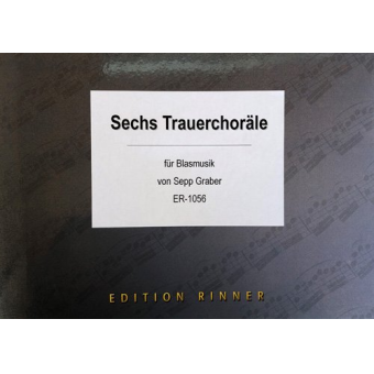 Sechs Trauerchoräle