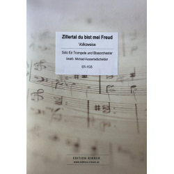         Zillertal du bist mei Freud
    