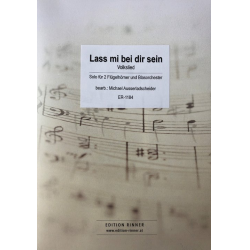         Lass mi bei dir sein
    