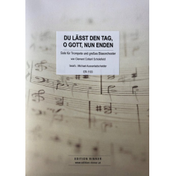         Du lässt den Tag, O Gott, nun enden
    