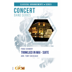         Trinklied in Mai - Suite - Franz Schubert / Arr. Tony Cheseaux
    
