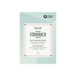         6 Evangelien-Motetten nach Worten der Heiligen Schrift [GCh] Text: Bibel / Bible - Chorpartitur (deutsch) - Siegfried Strohbach
    
