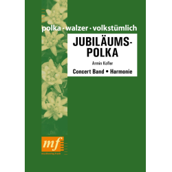         JUBILÄUMS POLKA - Armin Kofler
    