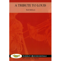         A Tribute to Louis - Rob Balfoort
    