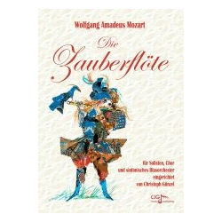         Die Zauberflöte - Wolfgang Amadeus Mozart / Arr. Christoph Günzel
    