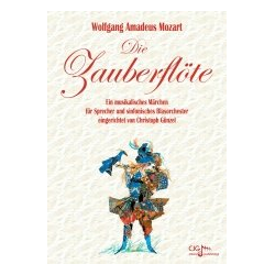         Die Zauberflöte - Wolfgang Amadeus Mozart / Arr. Christoph Günzel
    