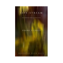         Life-Stream - Frank Ticheli
    