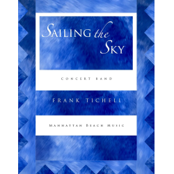         Sailing the Sky - Frank Ticheli
    