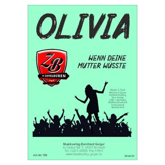 Olivia - Wenn deine Mutter wüsste
