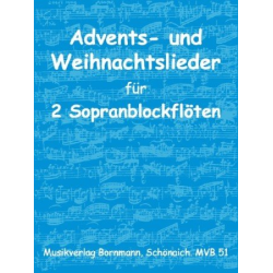         Advents- und Weihnachtslieder - Traditional / Arr. Johannes Bornmann
    