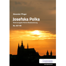         Josefska Polka - Ausgabe Kleine Blasbesetzung - Alexander Pfluger / Arr. Alexander Pfluger
    