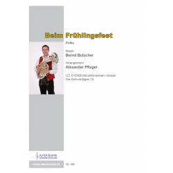         Beim Frühlingsfest - Bernd Butscher / Arr. Alexander Pfluger
    
