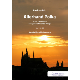 Allerhand Polka - Ausgabe Kleine Blasbesetzung