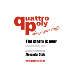         The storm is over - Alexander Stütz / Arr. Alexander Stütz
    