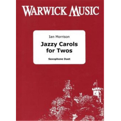         Ian Morrison, Jazzy Carols for Twos - Traditional / Arr. Ian Morrison
    