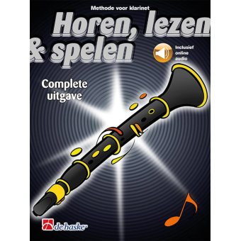 Horen, Lezen & Spelen Complete Uitgave klarinet