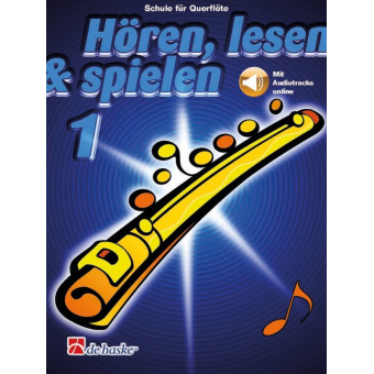 Hören, Lesen & Spielen 1 Querflöte