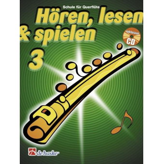 Hören, lesen & spielen 3 Querflöte