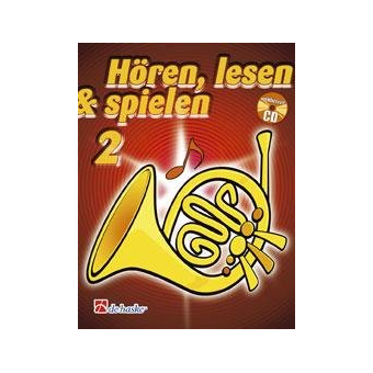 Hören, lesen & spielen 2 Horn in F