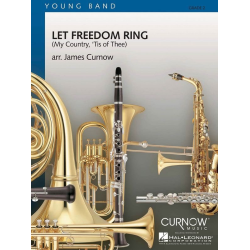         Let Freedom Ring (My Country, 'Tis of Thee) - James Curnow
    