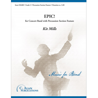 Epic for Concert Band with Percussion Section Feature