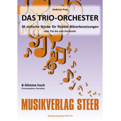         Das Trio Orchester - B-Stimme hoch
    
