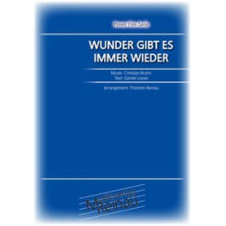         Wunder gibt es immer wieder - Christian Bruhn / Arr. Thorsten Reinau
    