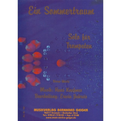         Ein Sommertraum (Langsamer Walzer für Trompeten) - Erwin Jahreis
    