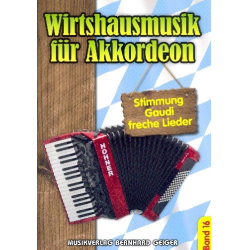         Wirtshausmusik für Akkordeon - Band 16
    
