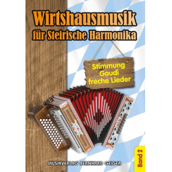         Wirtshausmusik für Steirische Harmonika - Band 2
    
